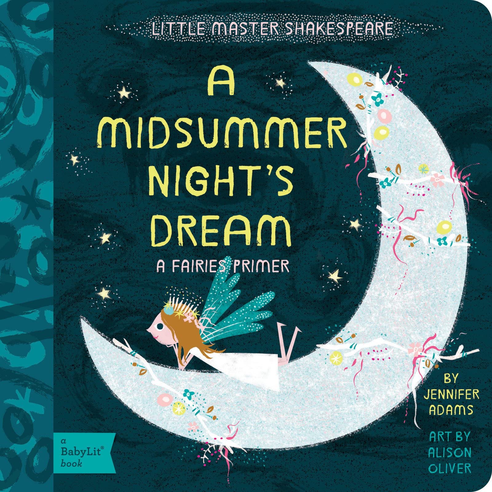 A Midsummer Night's Dream: A BabyLit Fairies Primer