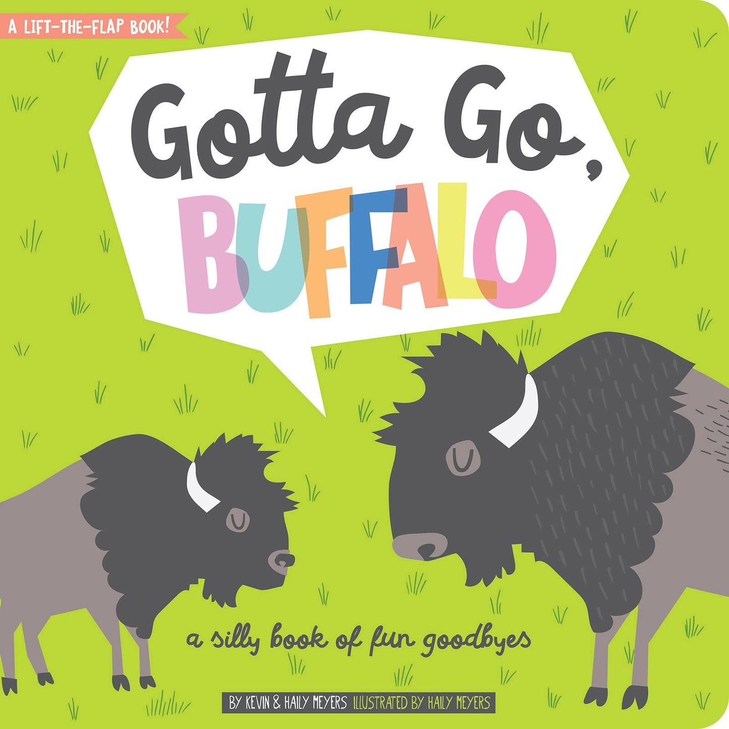 Gotta Go, Buffalo: A Silly Book of Fun Goodbyes