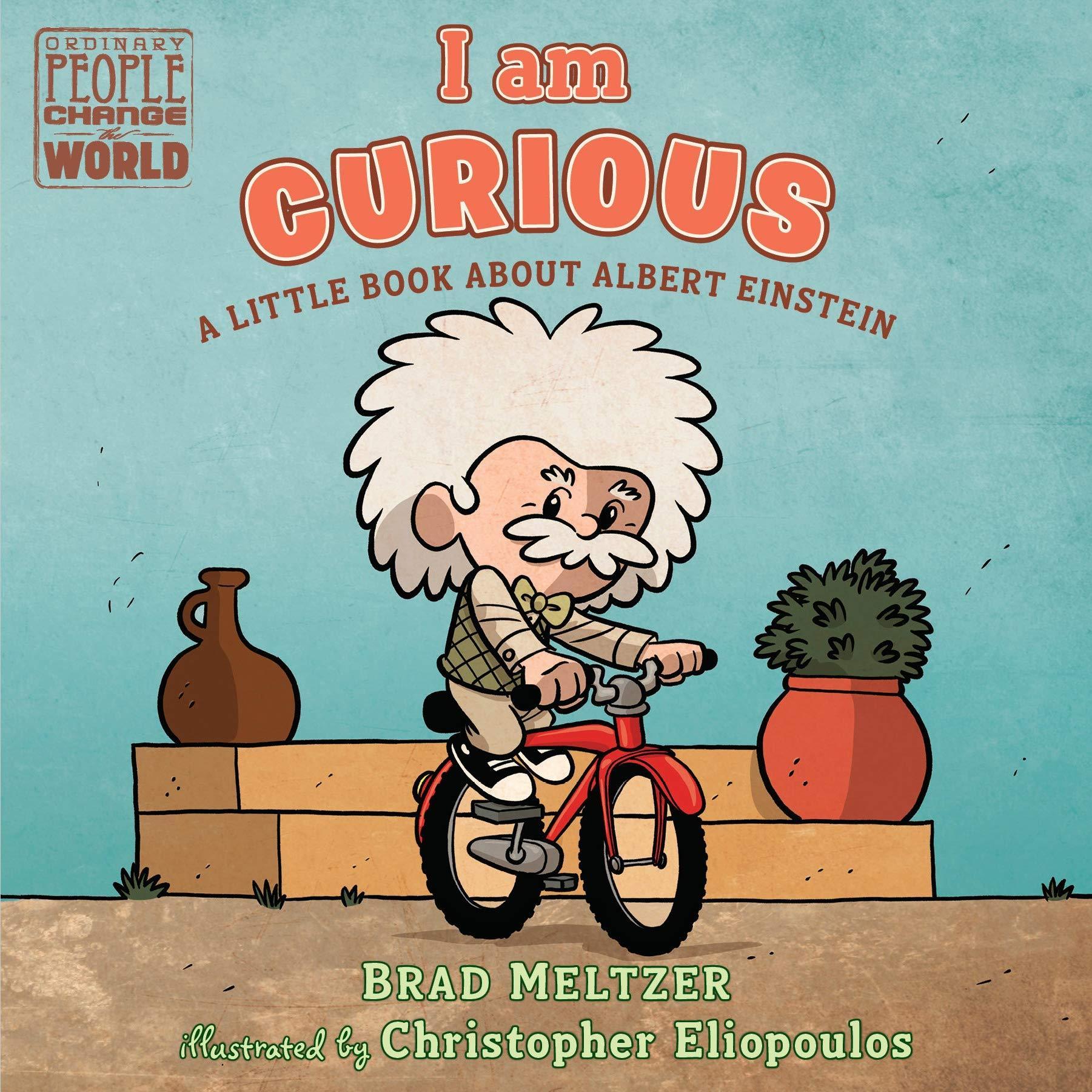 I Am Curious: A Little Book About Albert Einstein